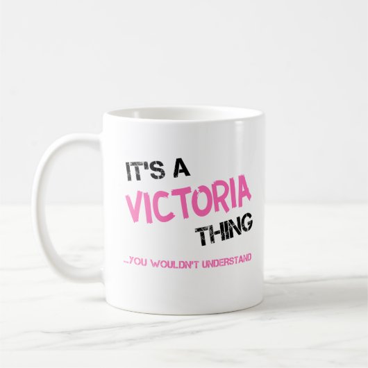 Mug Victoria, tu ne comprendrais pas le nom (Gauche)