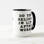 Mug Vie après le travail (Devant droit)