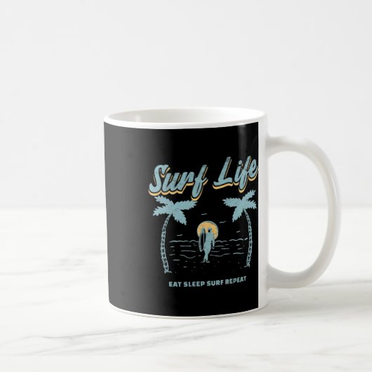 Mug Vie de surf Manger Dormir Surf Répéter Surfant Sur (Droite)
