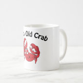 Mug Vieux crabe sale (Devant droit)