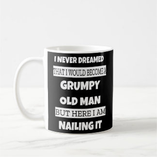 Mug Vieux homme grincheux Sarcastique papa grand Fête 