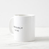 Mug Vin Probablement Drôle Tendance Typographie Minima (Devant gauche)