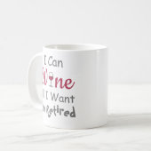 Mug Vin Tout ce que je veux retraite (Devant gauche)