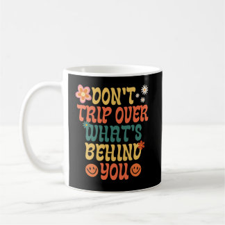 Mug Vintage ne pas trébucher sur ce qui se cache derri