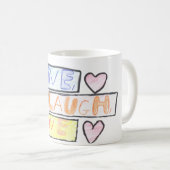 Mug Vis, Rires, Amour  (Devant droit)