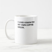 Mug Visionnaire Dirigeant Pause Café Humour Sarcastiqu (Gauche)