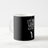 Mug Vivez Bien Rire Souvent Love Golf... (Devant gauche)