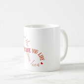 Mug Vivez la vie que vous aimez (Devant droit)