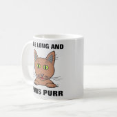 Mug Vivez Longtemps et les Pattes Ronnent Chat Drôle (Devant gauche)