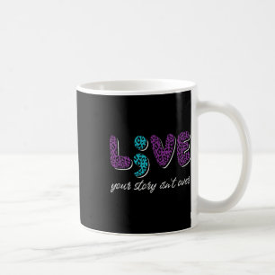Mug Vivez Votre Histoire N'est Pas Terminée - Préventi