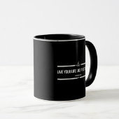 Mug Vivez votre vie comme un devis de motivation best- (Devant droit)