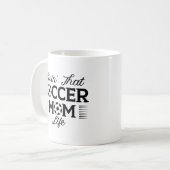 Mug Vivre’ Ce Soccer Maman Vie (Devant gauche)