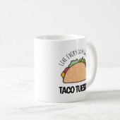 Mug Vivre chaque jour Comme c'est Taco mardi Fun Taco (Devant droit)