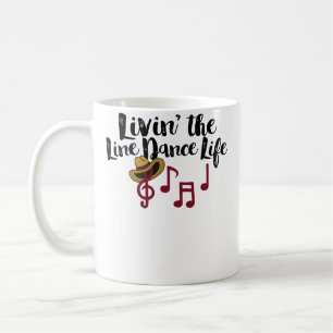 Mug Vivre la vie de danse en ligne Country Line Dancin