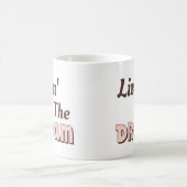 Mug Vivre le rêve (Centre)