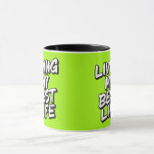 Mug Vivre ma meilleure vie (Centre)