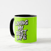 Mug Vivre ma meilleure vie (Devant gauche)
