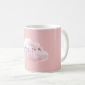 Mug Vivre sur un nuage rose (Devant droit)