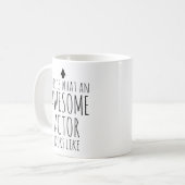 Mug Voici à quoi ressemble un acteur génial (Devant gauche)