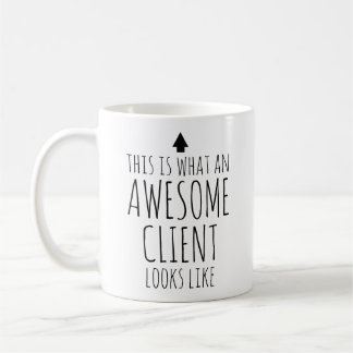 Mug Voici à quoi ressemble un client génial