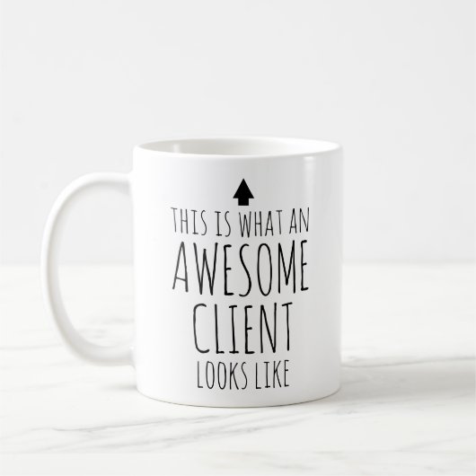 Mug Voici à quoi ressemble un client génial (Gauche)