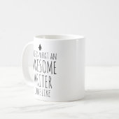 Mug Voici à quoi ressemble un écrivain incroyable (Devant gauche)