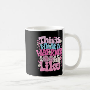 Mug Voici À Quoi Ressemble Un Guerrier Le Cancer Du Se