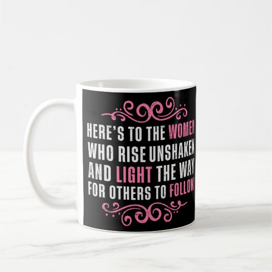 Mug Voici les femmes qui se lèvent (Gauche)