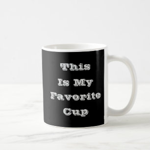 Mug Voici Ma Coupe Préférée