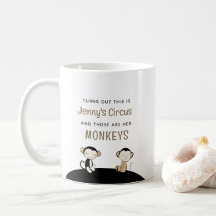 Mug Voici [Nom] Cirque Ce Sont Mes Singes