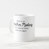 Mug Voici une autre réunion (Devant gauche)