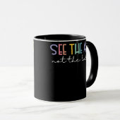 Mug Voir Able Not the Étiquette Cute Special Education (Devant droit)