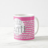 Mug Voir ce que fait la foi - Rose (Devant droit)