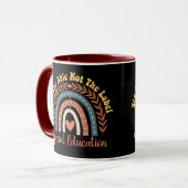 Mug Voir La Ci-Dessus Pas L'Éducation Spéciale Étiquet (Devant gauche)