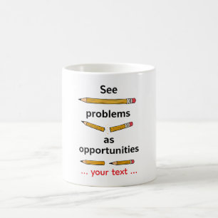 Mug Voir les problèmes comme des opportunités – Citati