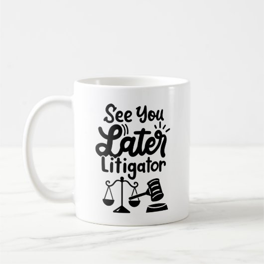 Mug "Voir plus tard Litigator" école d'avocat (Gauche)