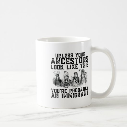 Mug Vos ancêtres ressemblent à ça Vous êtes probableme (Droite)