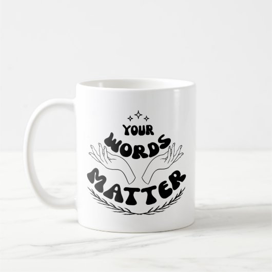 Mug Vos Mots Comptent Sweatshirt, Langue De La Parole (Gauche)
