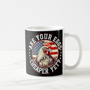 Mug Vos Oeufs Sont-Ils Moins Chers Mais Drôle Citation