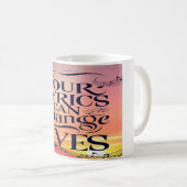 Mug Vos Paroles Peuvent Changer Des Vies (Devant droit)