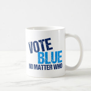 Mug Vote Bleu Peu Importe Qui Parti Démocratique