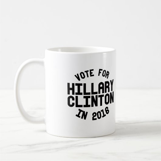 Mug Vote pour Hillary Clinton en 2016 -- Élection 2016 (Gauche)