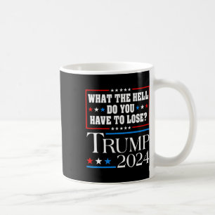 Mug Votez pour Donald Trump, que diable avez-vous à fa