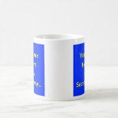 Mug Votre Avenir Est Une Deuxième Éloignée - Mug-A-Tud (Centre)