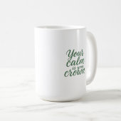 Mug Votre calme est votre couronne (Devant droit)