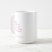 Mug Votre citation préférée ou paroles de chanson - ro (Devant gauche)