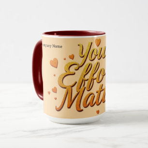 Mug Votre Effort Compte Reconnaissance Premium