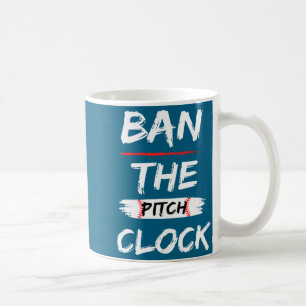 Mug Votre émission de baseball Ban Pitch Clock
