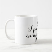 Mug Votre énonciation gentille : Oui, j'ai mis le (Gauche)