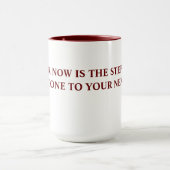 MUG "VOTRE EST MAINTENANT LA PIERRE DE PROGRESSION À (Centre)